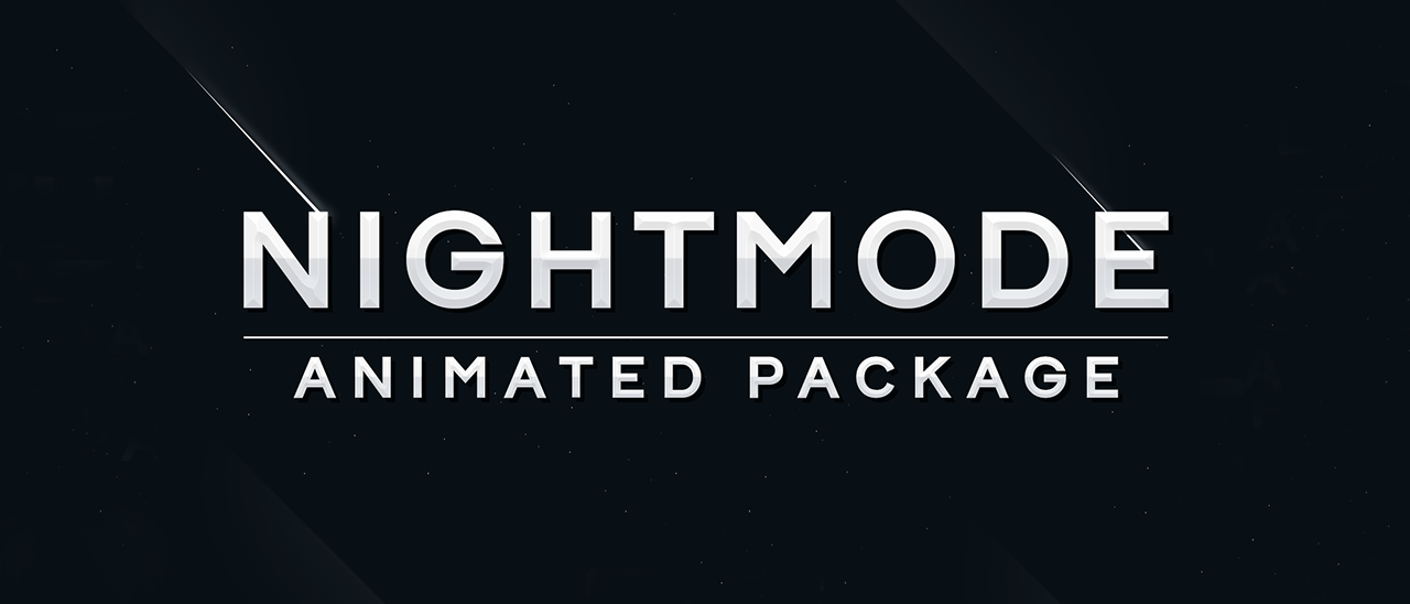 Nightmode Stream Package